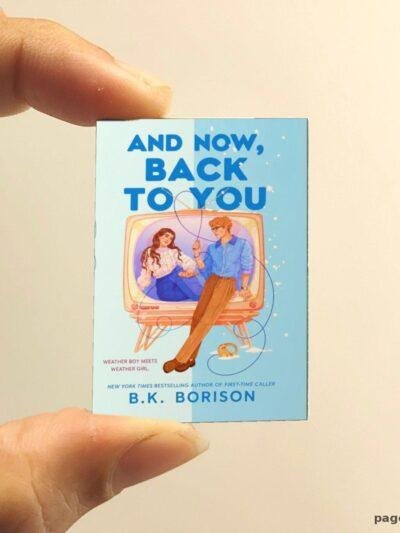 And Now, Back To You miniature book replica by B.K. Borison – Pagenook