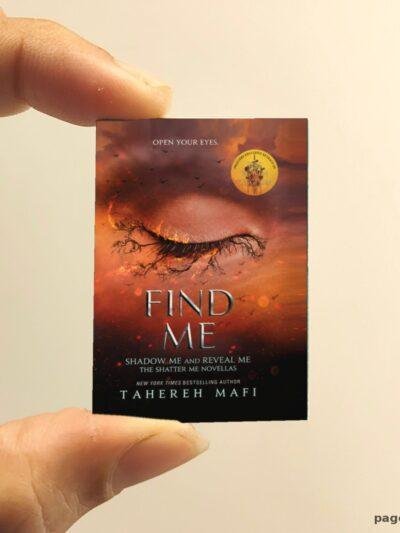 Find Me miniature book replica by Tahereh Mafi – Pagenook