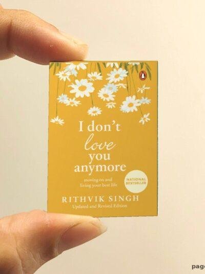 I Do Not Love You Anymore miniature book replica by Rithvik Singh – Pagenook