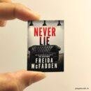 Never Lie Thriller miniature book replica by Freida McFadden – Pagenook