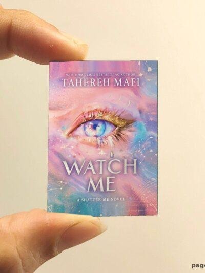 Watch Me miniature book replica by Tahereh Mafi – Pagenook